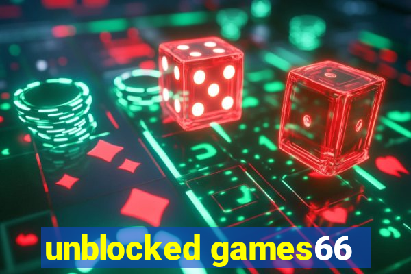 unblocked games66